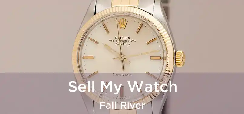 Sell My Watch Fall River